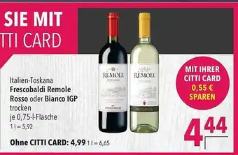 CITTI Markt Frescobaldi Remole Rosso Oder Bianco Igp Angebot