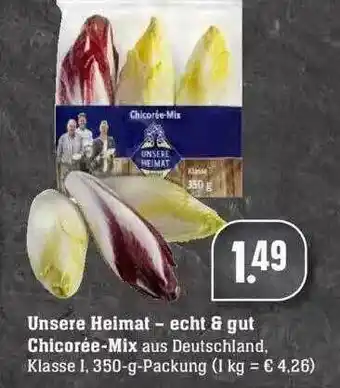 Edeka Unsere Heimat - Echt & Gut Chicorée-mix Angebot