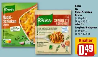 REWE Knorr Fix Nudel-Schinken Gratin 32-g-Btl. oder Fix Spaghetti Bolognese 38-g-Btl. Angebot