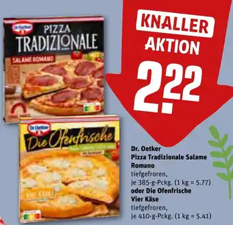 REWE Dr. Oetker Pizza Tradizionale Salame Romano 385 g oder Die Ofenfrische Vier Käse 410 g Pckg. Angebot