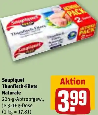 REWE Saupiquet Thunfisch-Filets Naturale 320 g Dose Angebot