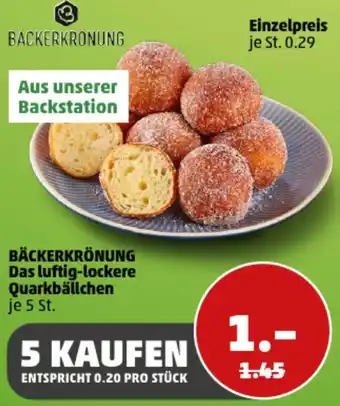 PENNY BÄCKERKRÖNUNG Das luftig-lockere Quarkbällchen 5 St. Angebot