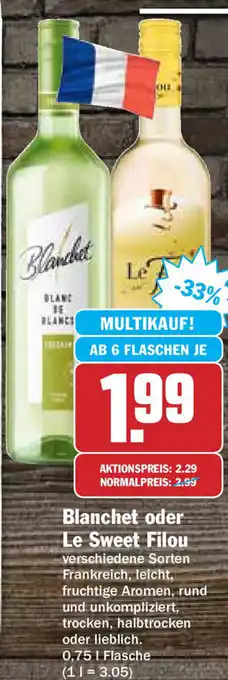 Hit Blanchet oder Le Sweet Filou 0,75L Angebot