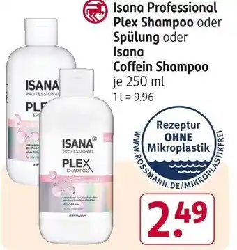 Rossmann Isana Professional Plex Shampoo oder Spülung oder Isana Coffein Shampoo 250 ml Angebot