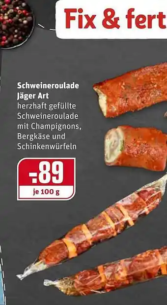 REWE Kaufpark Schweineroulade Jäger Art Angebot