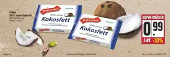 Edeka Palmin 100% Reines Kokosfett Angebot