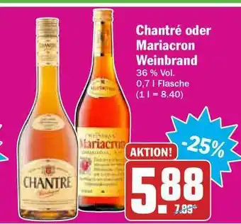 Hit Chantré Oder Mariacron Weinbrand Angebot