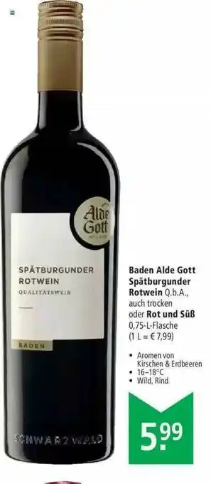 Marktkauf Baden Aide Gott Spatburgunder Rotwein Oder Rot Und Süß Angebot