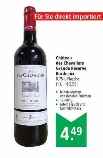 Marktkauf Château Des Chevaliers Grande Réserve Bordeaux Angebot