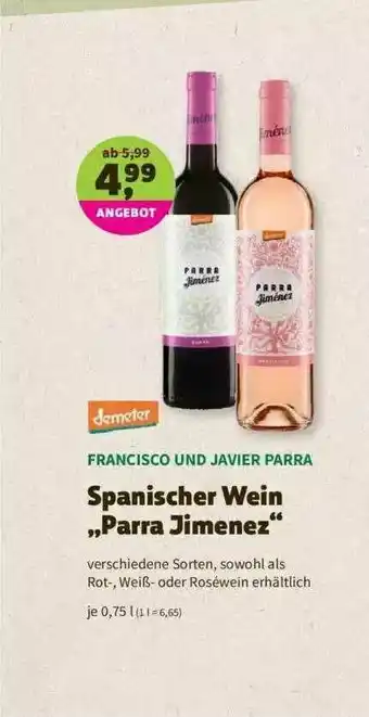 Denns BioMarkt Demeter Francisco Und Javier Parra Spanischer Wein „parra Jimenez” Angebot