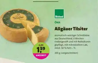 Denns BioMarkt öma Allgäuer Tilsiter Angebot