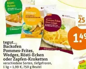 tegut Tegut Backofen Pommes-frites, Wedges, Rösti-ecken Oder Zapfen-kroketten Angebot