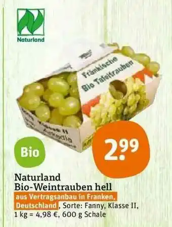 tegut Naturland Bio-weintrauben Hell Angebot