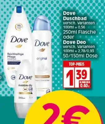 Elli Markt Dove Duschbad 250ml oder Dove Deo 50/150ml Angebot