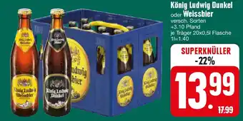 Edeka König Ludwig Dunkel oder Weissbier 20 x 0,5 l Flasche Angebot