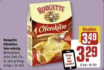 REWE Rougette Ofenkäse fein-würzig 320-g-Pckg. Angebot