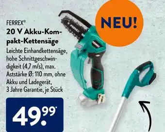 Aldi Süd Ferrex 20 V Akku Kompakt Kettensäge Angebot