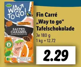 Lidl Fin Carré „Way to go" Tafelschokolade 180 g Angebot