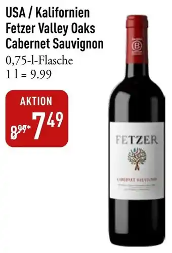 Galeria Markthalle USA / Kalifornien Fetzer Valley Oaks Cabernet Sauvignon 0,75 L Flasche Angebot