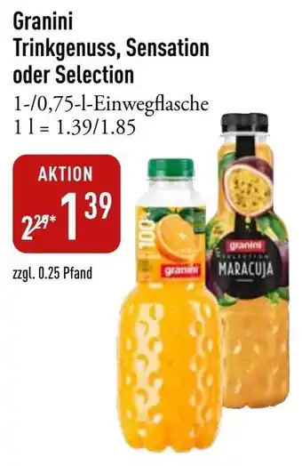 Galeria Markthalle Granini Trinkgenuss, Sensation oder Selection 1/0,75 L-Einwegflasche Angebot