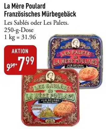 Galeria Markthalle La Mère Poulard Französisches Mürbegebäck 250 g Dose Angebot