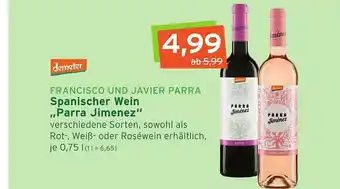 Naturgut Francisco Und Javier Parra Spanischer Wein Parra Jimenez Angebot