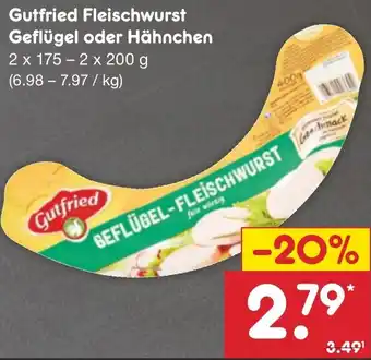 Netto Marken-Discount Gutfried Fleischwurst Geflügel oder Hähnchen 2 x 175 g-2 x 200 g Angebot