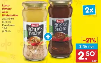 Netto Marken-Discount Larco Hühner BRühe oder Rinderbrühe 2 x 340 ml Angebot