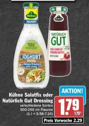 Hit Kühne Salatfix oder Natürlich Gut Dressing 500-250 ml Flasche Angebot