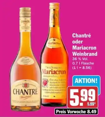 Hit Chantré oder Mariacron Weinbrand 0,7 l Flasche Angebot