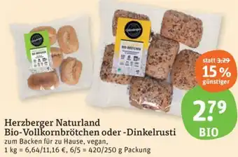 tegut Herzberger Naturland Bio-Vollkornbrötchen oder Dinkelrusti 420/250 g Packung Angebot