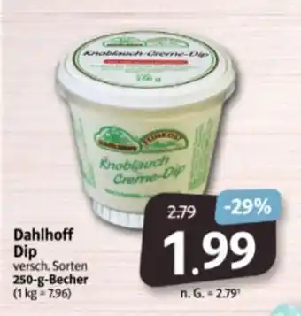 Markant Markt Dahlhoff Dip versch. Sorten 250-g Angebot