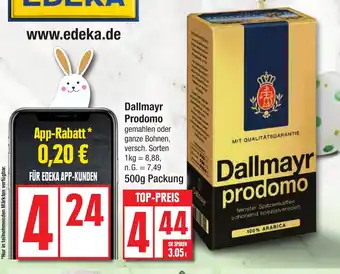 Edeka Dallmayr Prodomo gemahlen oder ganze Bohnen, 500g Packung Angebot