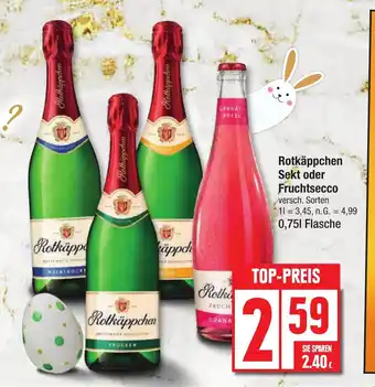 Edeka Rotkäppchen Sekt oder Fruchtsecco 0,75 L Angebot