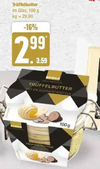 Marktkauf EDEKA GENUSSMOMENTE Trüffelbutter 100 g Angebot