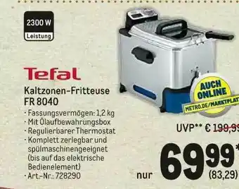 METRO Tefal Kaltzonen-fritteuse Fr8040 Angebot