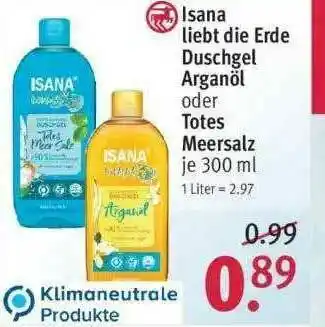 Rossmann Isana Liebt Die Erde Duschgel Arganöl Oder Totes Meersalz Angebot