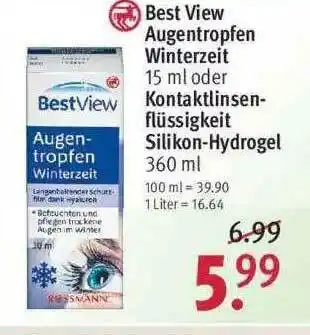 Rossmann Best View Augentropfen Winterzeit Oder Kontaktlinsenflüssigkeit Silikon-hydrogel Angebot