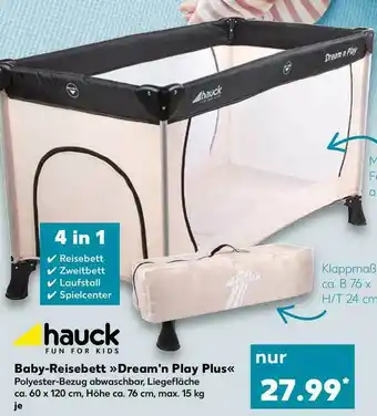 Kaufland Hauck Baby-reisebett „dream'n Play Plus” Angebot