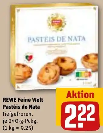 REWE REWE Feine Welt Pastéis de Nata 240 g Pckg. Angebot