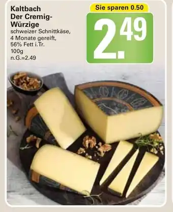 WEZ Kaltbach Der Cremig- 100g Angebot