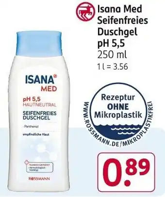 Rossmann Isana Med Seifenfreies Duschgel pH 5.5 250ml Angebot