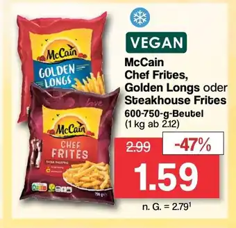 Famila Nord West McCain McCain Chef Frites, Golden Longs oder Steakhouse Frites 600-750 G bEUTEL Angebot