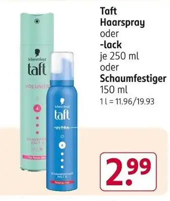 Rossmann Schwarzkopf Taft Haarspray oder -lack je 250 ml oder Schaumfestiger 150 ml Angebot