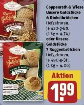 REWE Coppenrath & Wiese Unsere Goldstücke 6 Dinkelbrötchen 420 g o Goldstücke 7 Roggenbrötchen 490 g Btl. Angebot