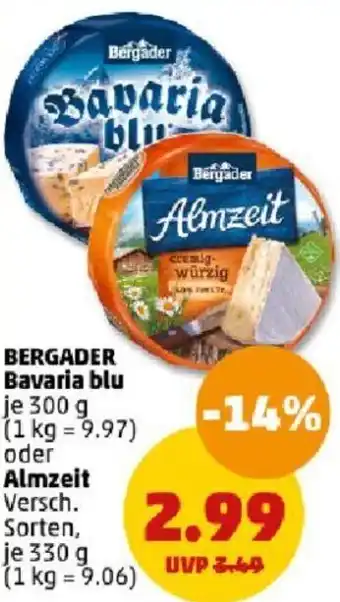 PENNY BERGADER Bavaria blu 300 g oder Almzeit 330 g Angebot