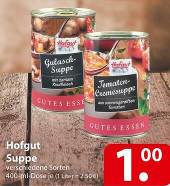 Famila Nord Ost Hofgut suppe Angebot