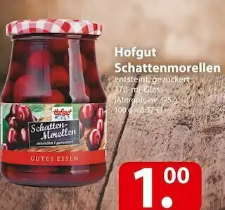 Famila Nord Ost Hofgut schattenmorellen Angebot