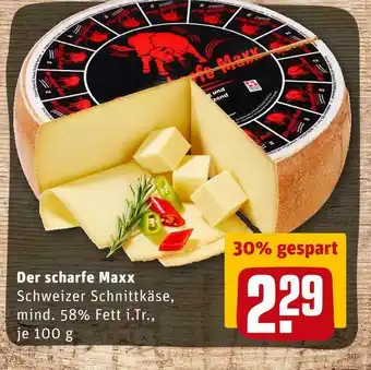 REWE Der scharfe maxx schweizer schnittkäse Angebot