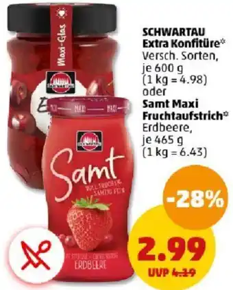 PENNY SCHWARTAU Extra Konfitüre 600 g oder Samt Maxi Fruchtaufstrich 465 g Angebot